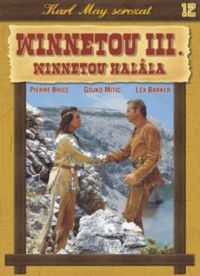 Harald Reinl - Karl May sorozat 12.: Winnetou III. - Winnetou halála (DVD)
