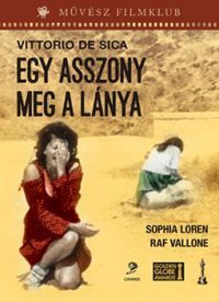 Vittorio De Sica - Egy asszony meg a lánya (DVD) *Művész Filmklub - Remekmű* *Antikvár-Kiváló állapotú*