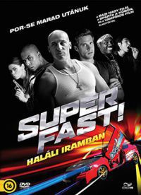 Aaron Seltzer, Jason Friedberg - Superfast! - Haláli iramban (DVD)