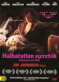 Jim Jarmusch - Halhatatlan szeretők (DVD)