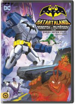 Curt Geda - Batman határtalanul - Robotok a mutánsok ellen (DVD)