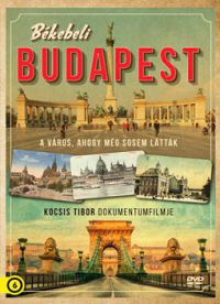 Kocsis Tibor - Békebeli Budapest (DVD)