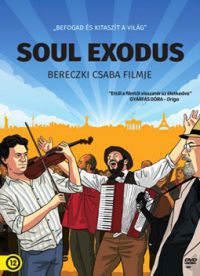 Csaba Bereczki - Soul Exodus (DVD)