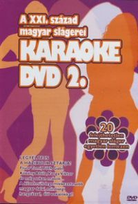 nem ismert - A XXI. század magyar slágerei karaoke 2. (DVD)