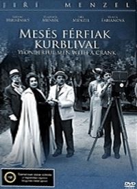 Jirí Menzel - Mesés férfiak kurblival (DVD)