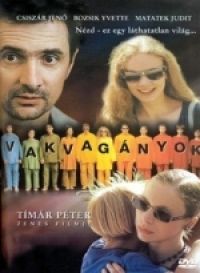 Tímár Péter - Vakvagányok (DVD)