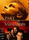 A Part / A vasálarcos (2 DVD) (Twinpack) *Antikvár-Kiváló állapotú*