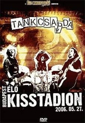 Tankcsapda - Tankcsapda - Élő Kisstadion 2006 (DVD)