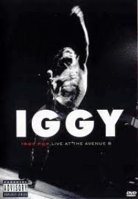  - Iggy Pop: Live at the Avenue B (DVD)