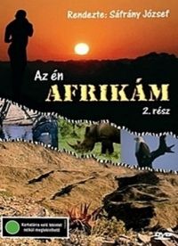 Sáfrány József - Az én Afrikám 2. (DVD)