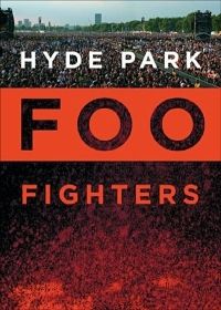  - Foo Fighters: Hide Park (DVD)